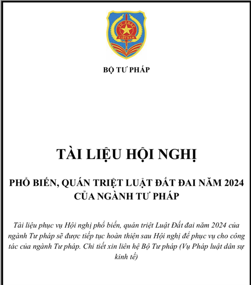 Tài liệu hội nghị phổ biến, quán triệt luật đất đai năm 2024 của ngành tư pháp