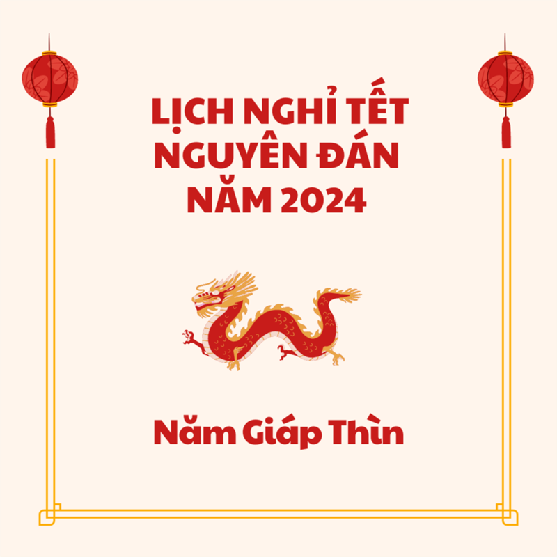 Lịch nghỉ tết nguyên đán Giáp Thìn năm 2024 Trường THCS Tân Tạo