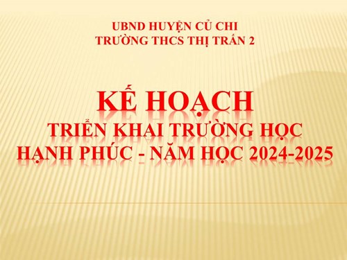 Kế hoạch triển khai Trường học hạnh phúc năm học 2024-2025