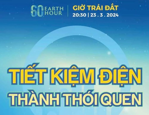 Nội dung tuyên truyền giờ trái đất 2024 -  Tiết kiệm điện - thành thói quen 