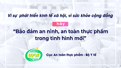 Thông điệp truyền thông Tháng hành động vì An toàn thực phẩm năm 2024