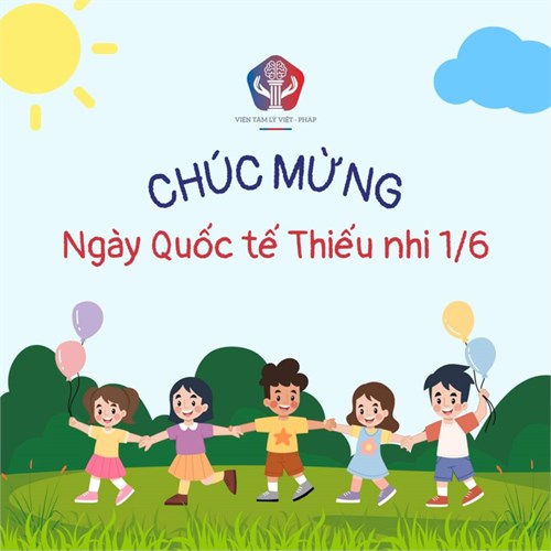 Chào mừng Ngày Quốc tế Thiếu nhi 1/6
