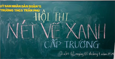 Hội thi:  Nét vẽ xanh - Cấp trường  - Năm học 2023 - 2024