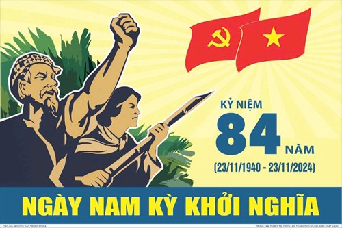 Kỷ niệm 84 năm ngày nam kỳ khởi nghĩa
(23/11/1940 - 23/11/2024)