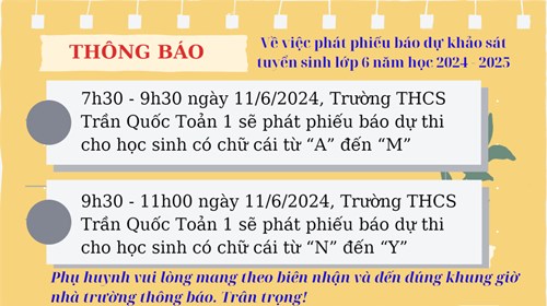 Thông báo về việc phát phiếu báo dự khảo sát tuyển sinh lớp 6 năm học 2024-2025