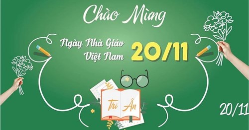 Tuần lễ tri ân Thầy Cô nhân ngày 20/11