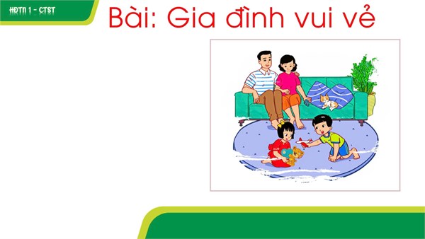 Bài: Gia đình vui vẻ