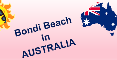 Family and Friends 1- Culture 6: Bondi beach in Australia .