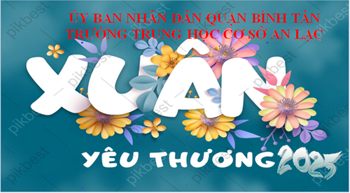 Một số hình ảnh xuân yêu thương năm 2025 tại trường THCS An lạc