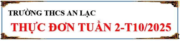 Thực đơn tuần 2 tháng 10 năm 2025