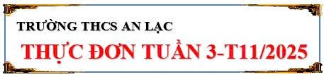 Thực đơn tuần 3 tháng 11 năm 2025