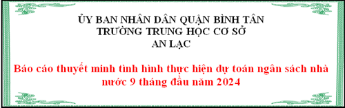 Báo cáo thuyết minh tình hình thực hiện dự toán ngân sách nhà nước 9 tháng đầu năm 2024