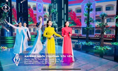 Ca khúc: An Phú ngôi trường tôi yêu;
Sáng tác: Thanh Dung và Nguyễn An Đệ;
Trình bày: Ca sĩ Xuân Thuyên và Xuân Thư