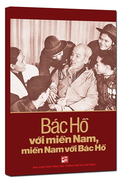 Giới thiệu sách: Bác Hồ với miền Nam, miền Nam với Bác Hồ