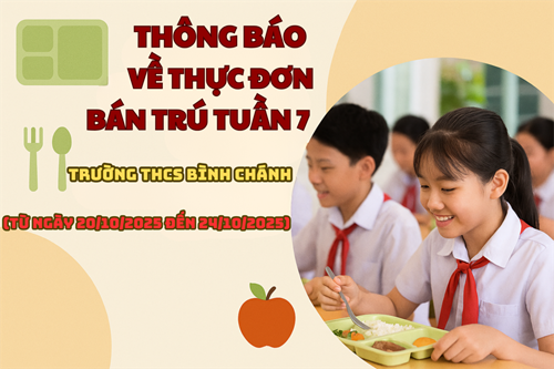Trường THCS Bình Chánh - Thông báo - Thực đơn bán trú tuần 7