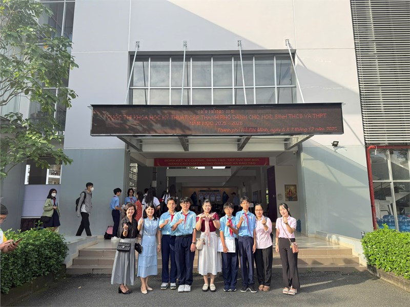 Ba đội dự thi với ba đề tài đã chính thức vào vòng Hội thi Khoa học kỹ thuật cấp Thành phố dành cho học sinh THCS và THPT, năm học 2025 – 2026