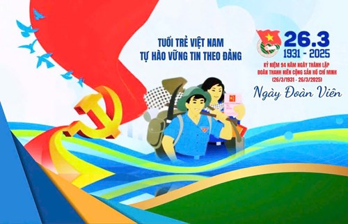 Kỷ niệm 94 năm ngày thành lập Đoàn Thanh niên Công sản Hồ Chí Minh