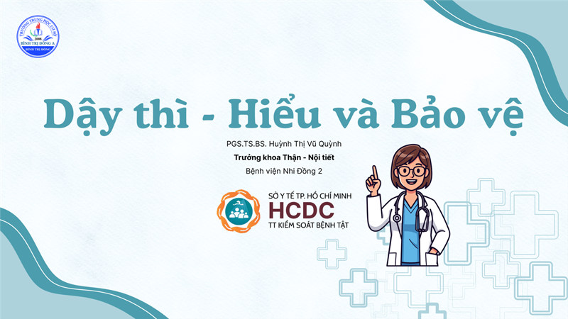 <a href="/y-te-hoc-duong/truyen-thong-chuyen-de-day-thi-hieu-va-bao-ve/ctfull/109164/731150">Truyền thông chuyên đề Dậy Thì - Hiểu và Bảo Vệ</a>