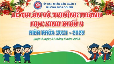 Lễ Tri ân và Trưởng thành học sinh khối 9 niên khóa 2021-2025