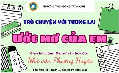 Trò chuyện với tương lai  Ước mơ của em  giao lưu cùng đại sứ văn hóa đọc - Nhà văn Phương Huyền