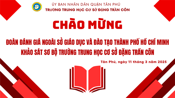 Trường THCS Đặng Trần Côn đón Đoàn Khảo sát sơ bộ Kiểm định chất lượng giáo dục và Chuẩn quốc gia