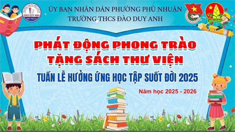 Trường THCS Đào Duy Anh phát động phong trào học sinh tặng sách cho thư viện