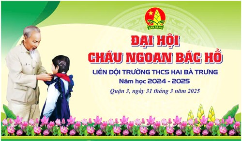 Đại hội Cháu Ngoan Bác Hồ năm học 2024 - 2025
