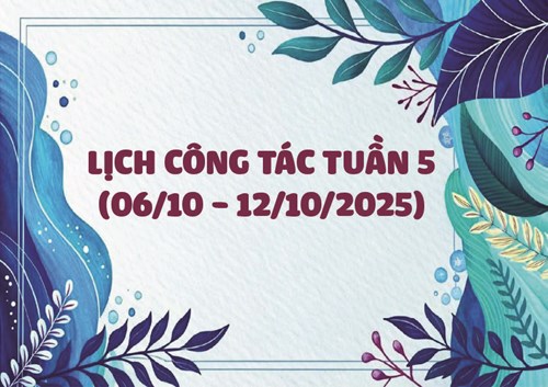 Lịch công tác tuần 05 (06/10 - 12/10)