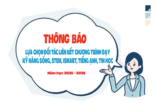 Lựa chọn đối tác liên kết chương trình dạy Kỹ năng sống, STEM, Ismart, Tiếng anh, Tin học