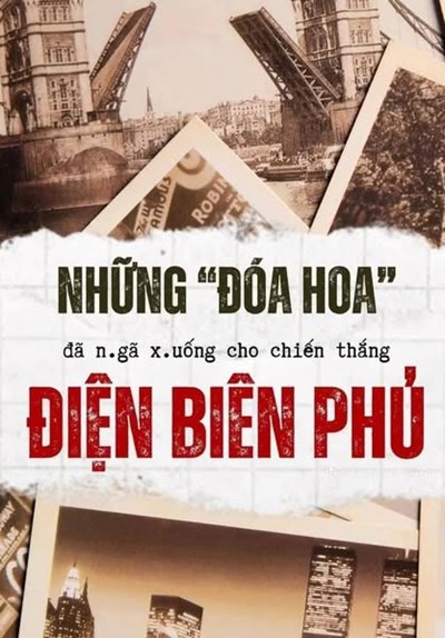 Những  đóa hoa  đã ngã xuống cho Chiến thắng Điện Biên Phủ
