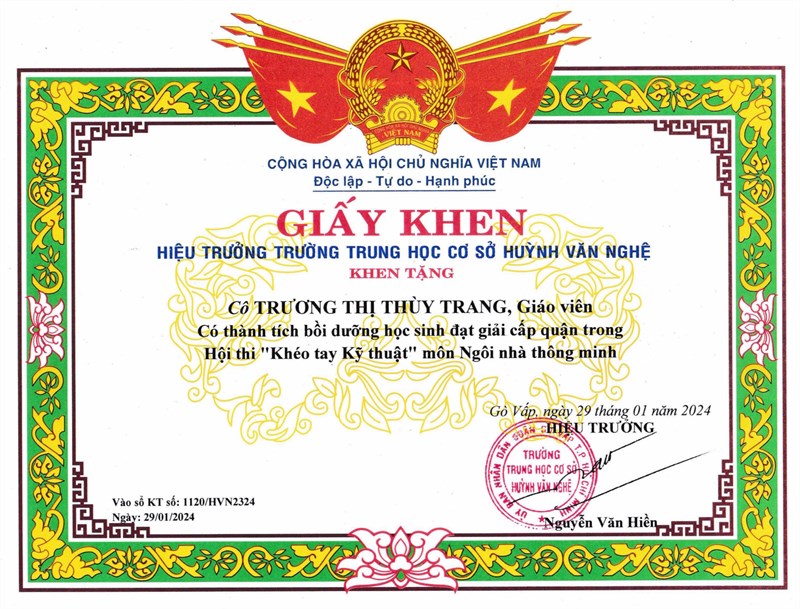 Cô Trương Thị Thùy Trang - Giáo viên, được Hiệu trưởng Trường Trung học cơ sở Huỳnh Văn Nghệ tặng giấy khen có thành tích Bồi dưỡng học sinh đạt giải cấp quận trong Hội thi  Khéo tay kỹ thuật  môn Ngôi nhà thông minh năm học 2023-2024