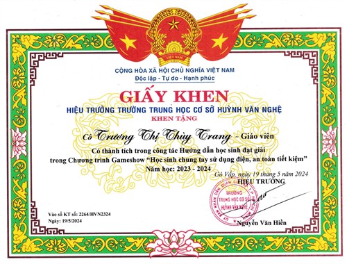 Cô Trương Thị Thùy Trang - Giáo viên, được Hiệu trưởng Trường Trung học cơ sở Huỳnh Văn Nghệ tặng giấy khen có thành tích trong công tác Hướng dẫn học sinh đạt giải trong Chương trình Gameshow  Học sinh chung tay sử dụng điện, an toàn tiết kiệm  năm học 2023-2024