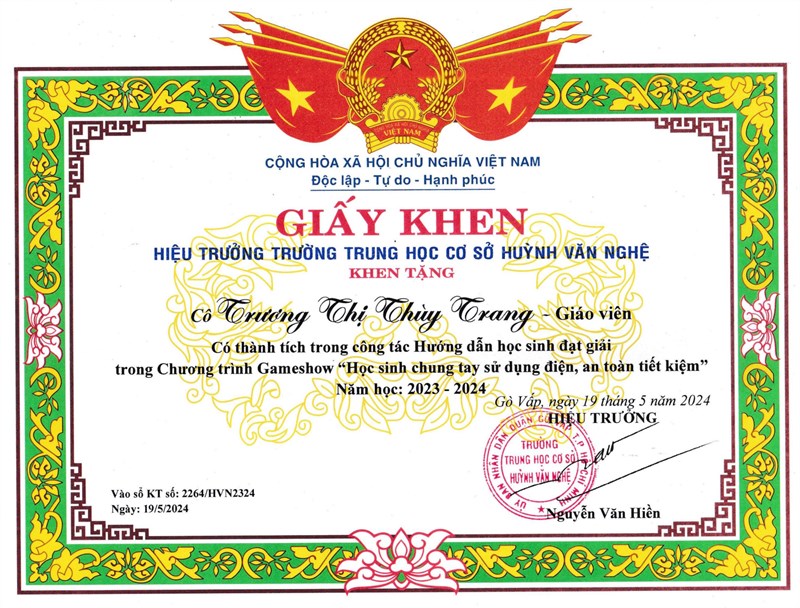 Cô Trương Thị Thùy Trang - Giáo viên, được Hiệu trưởng Trường Trung học cơ sở Huỳnh Văn Nghệ tặng giấy khen có thành tích trong công tác Hướng dẫn học sinh đạt giải trong Chương trình Gameshow  Học sinh chung tay sử dụng điện, an toàn tiết kiệm  năm học 2023-2024