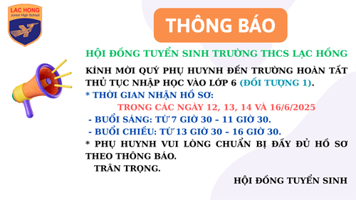 Thông báo hoàn tất hồ sơ nhập học lớp 6 năm học 2025-2026