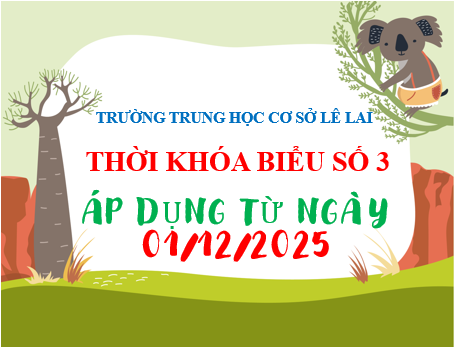 Thời khóa biểu số 3 - áp dụng từ 01/12/2025