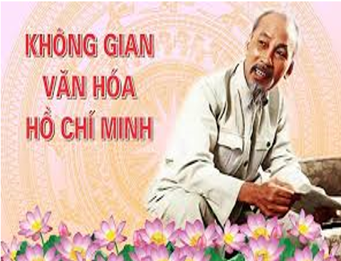 Không Gian Văn Hóa Hồ Chí Minh Phi Vật Thể.