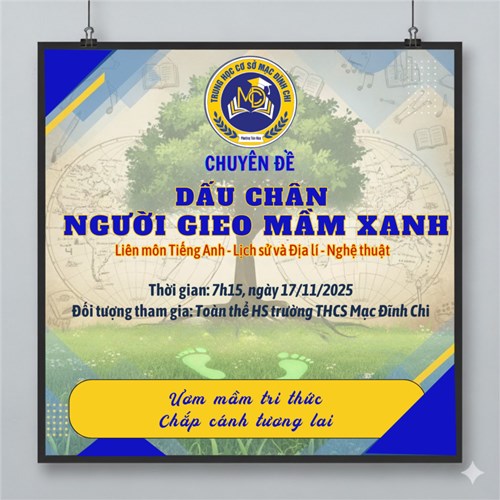 🌱 Chuyên đề liên môn: Dấu chân người gieo mầm xanh 🌱