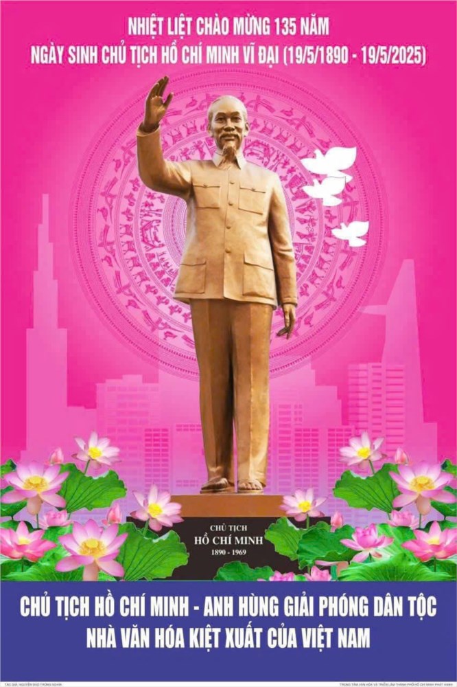 Kỉ niệm 135 năm ngày sinh Chủ tịch Hồ Chí Minh (19/5/1890 – 19/5/2025)