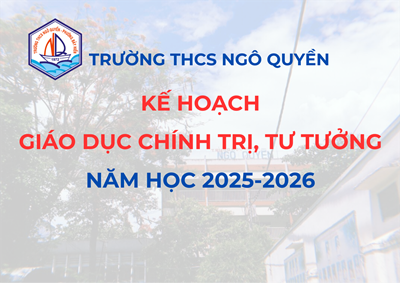 Kế hoạch giáo dục chính trị, tư tưởng năm học 2025-2026