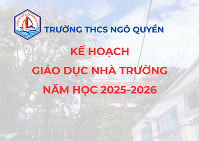 Kế hoạch giáo dục nhà trường năm học 2025-2026