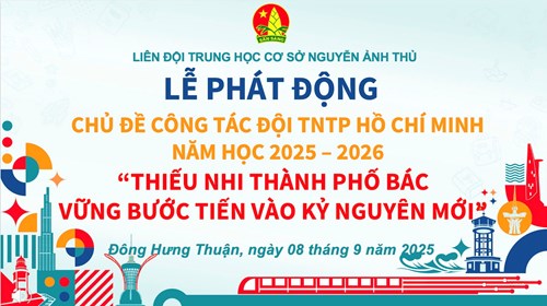 Lễ phát động chủ đề công tác đội và phong trào thiếu nhi năm học 2025 - 2026