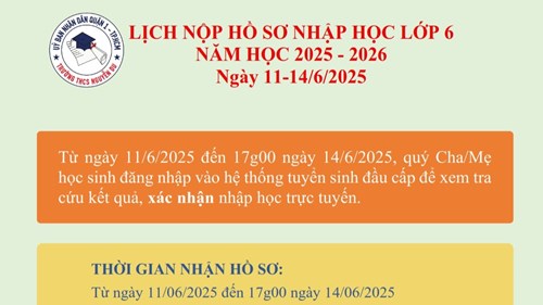 Lịch nhận hồ sơ Tuyển sinh 6 phân bổ về trường Nguyễn Du - Năm học 2025-2026