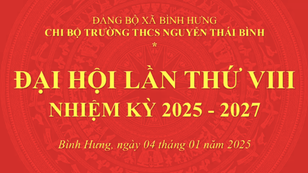 Đại hội Chi bộ lần thứ VIII, Nhiệm kỳ 2025 - 2027