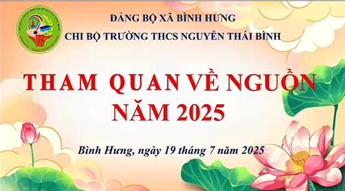 Tham quan về nguồn 2025