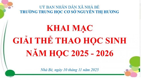 Trường THCS Nguyễn Thị Hương tổ chức Giải thể thao học sinh năm học 2025-2026./.