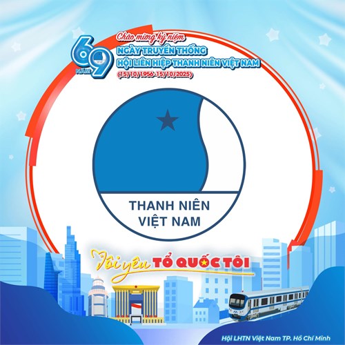 Kỷ niệm NGÀY THÀNH LẬP HỘI LIÊN HIỆP THANH NIÊN VIỆT NAM (15/10/1946 - 15/10/2025)