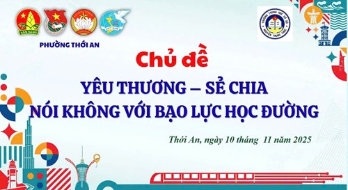 Yêu thương - sẻ chia - nói không với bạo lực học đường