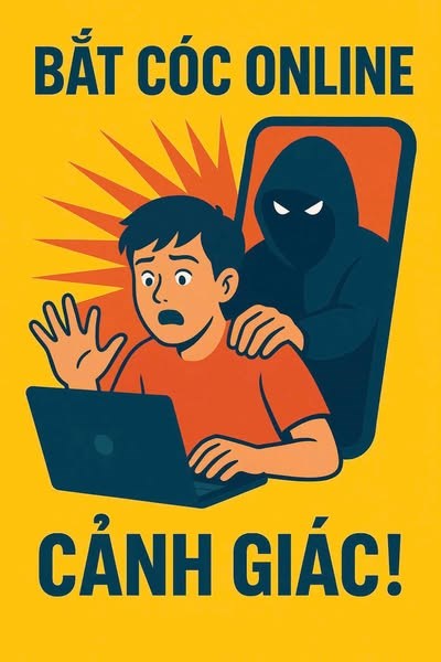 Cảnh báo nguy cơ bắt cóc và lừa đảo online tinh vi nhắm vào học sinh, sinh viên