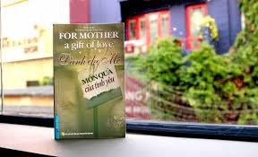 Giới thiệu sách  Dành cho Mẹ món quà của tình yêu 