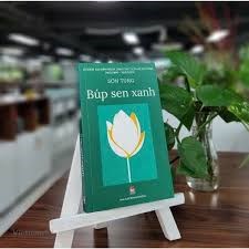Búp Sen Xanh – Hành trình tuổi thơ của một vĩ nhân